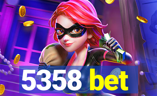 5358 bet